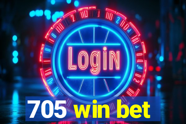 705 win bet